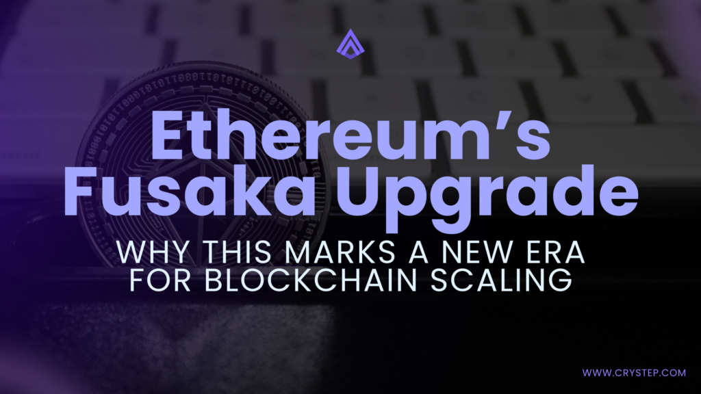 Ethereum’s Fusaka Upgrade and PeerDAS